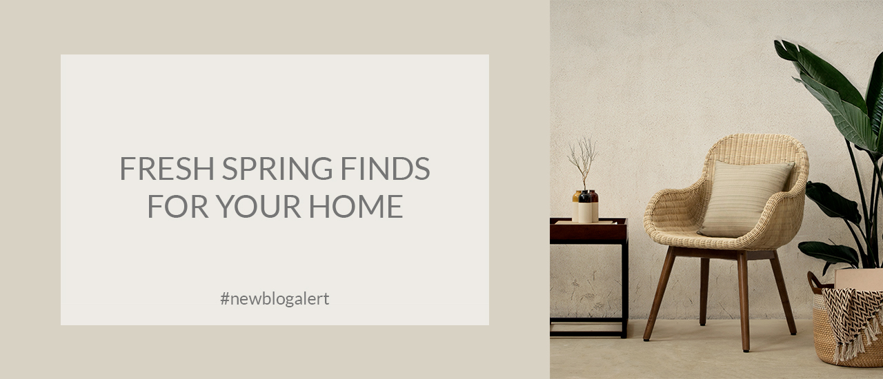 Fresh Spring Finds for your Home